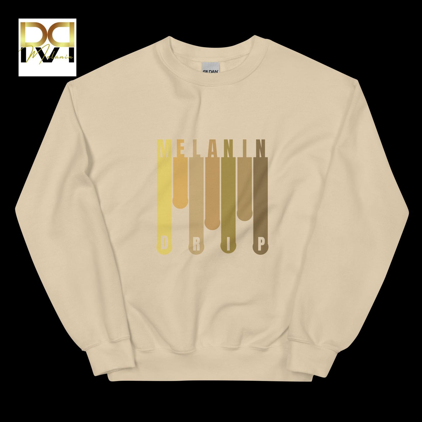 Melanin Drip Sweatshirt | Bold Design, Cozy Comfort, Unisex Style