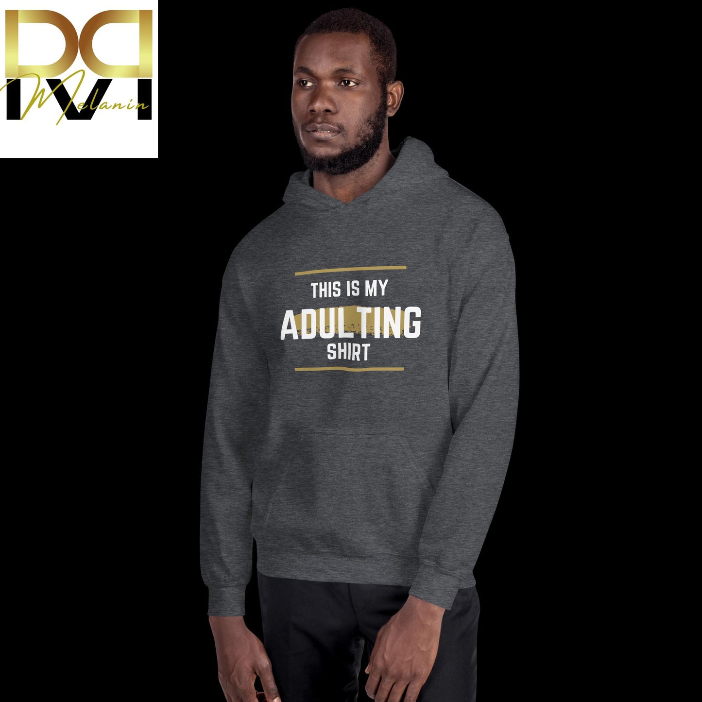 "This is My Adulting Shirt" Hoodie - Embrace Adulting with Style