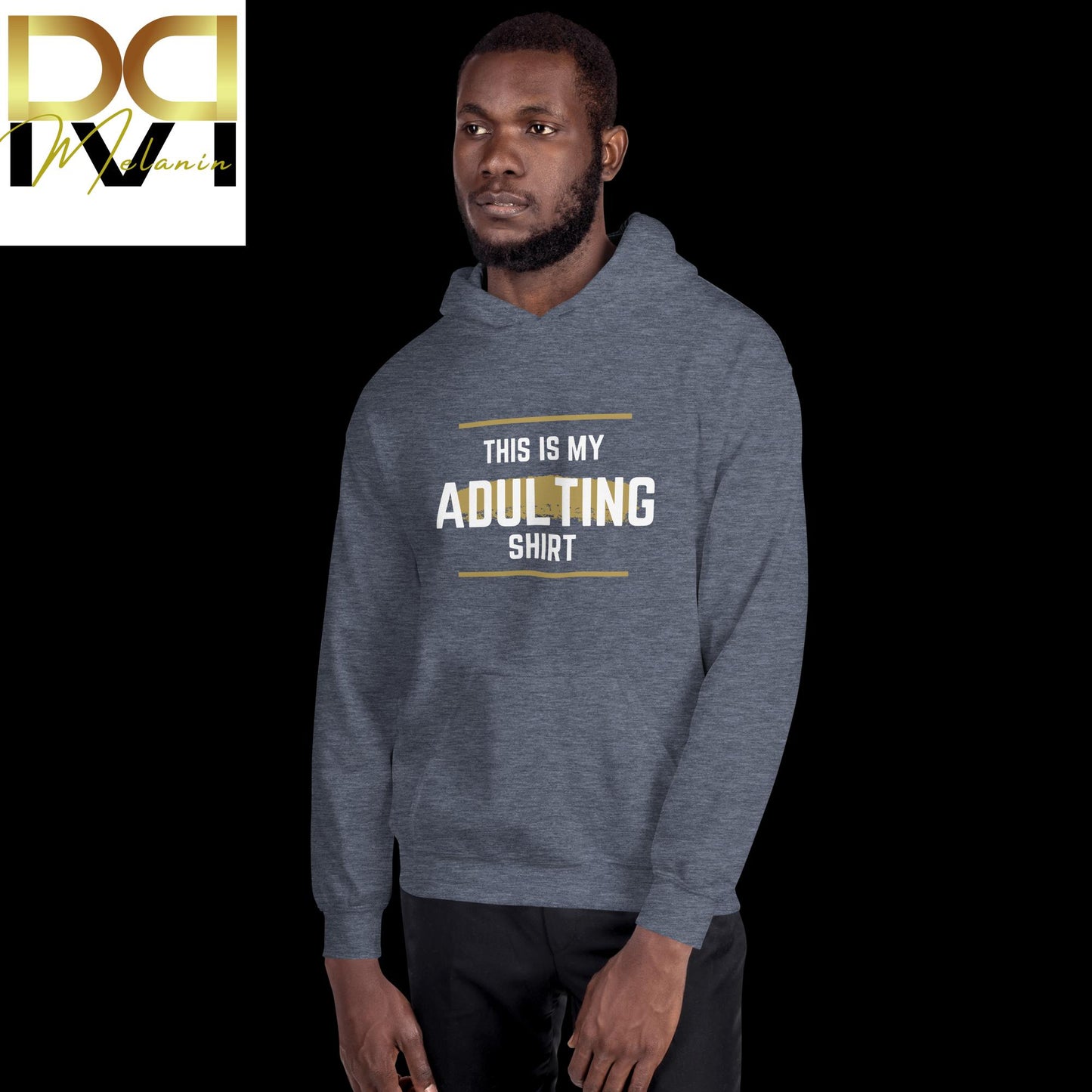 "This is My Adulting Shirt" Hoodie - Embrace Adulting with Style